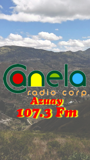 Radio Canela Azuay 107.3 Fm ဖန်သားပြင်ဓာတ်ပုံ 1