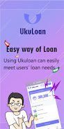 UkuLoan - Easy way of loan স্ক্রিনশট 0