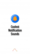 Coolest Notification Sounds Screenshot 1