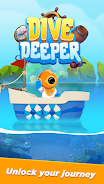 Dive Deeper ဖန်သားပြင်ဓာတ်ပုံ 1