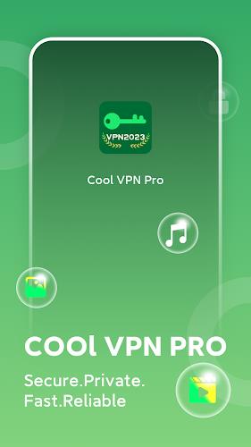 CoolVPN Pro - Secure Proxy VPN ဖန်သားပြင်ဓာတ်ပုံ 0