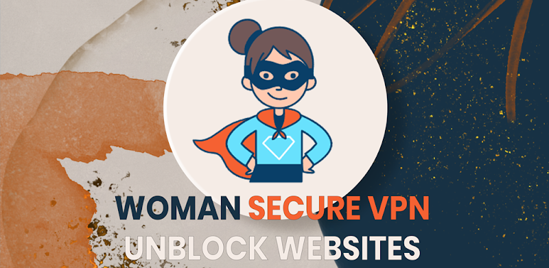 Woman Secure VPN Ekran Görüntüsü 1