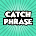 Catch Phrase